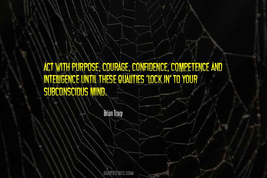 Confidence And Competence Quotes #1035205