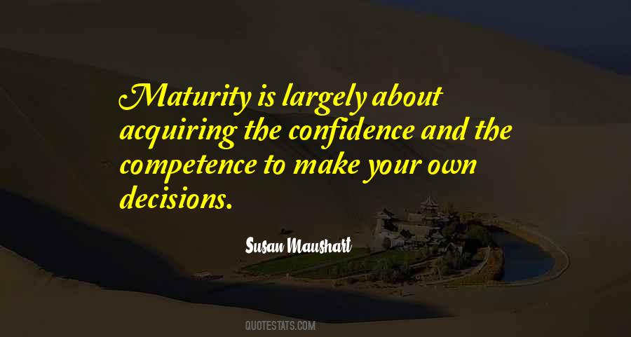 Confidence And Competence Quotes #204267 Confidence And Competence Quotes #204267