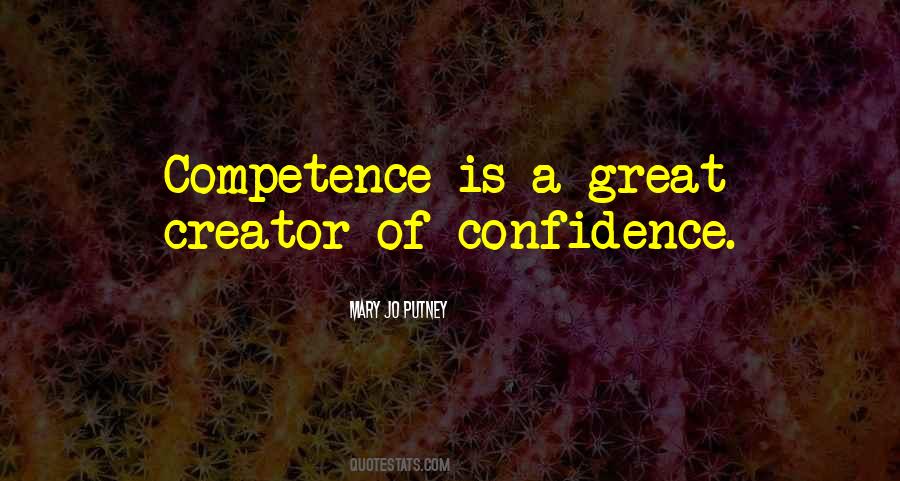 Confidence And Competence Quotes #570083