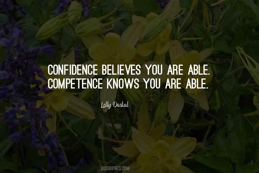 Confidence And Competence Quotes #994062