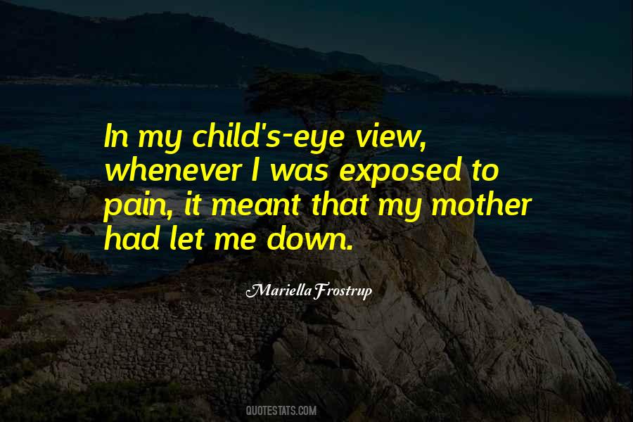 A Child S Eye View Quotes #1132672