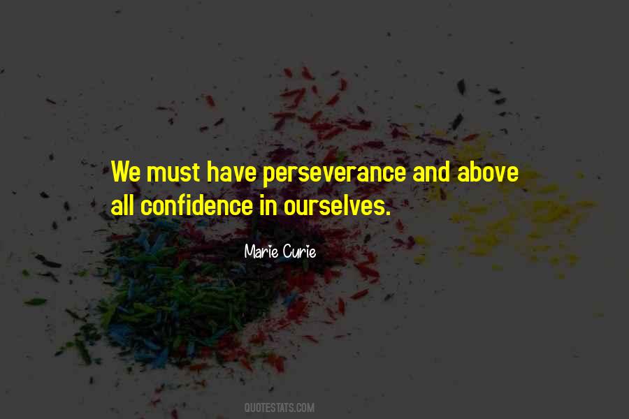 Confidence In Ourselves Quotes #771437