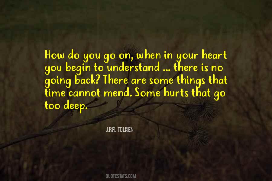 When The Heart Hurts Quotes #141621