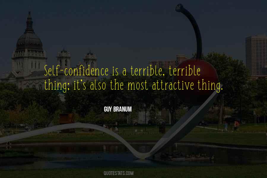 Confidence Is Attractive Quotes #634495