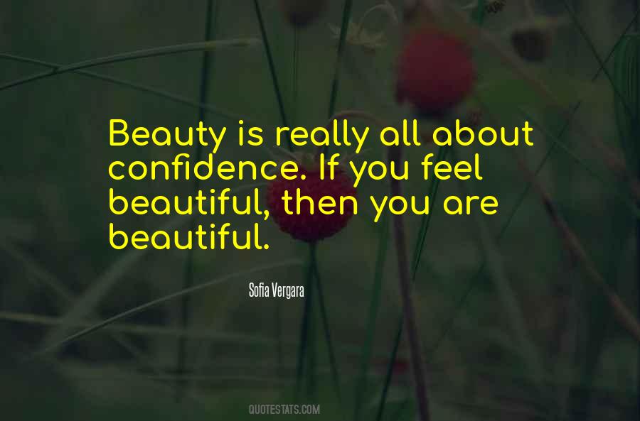 Confidence Is Beauty Quotes #1774959
