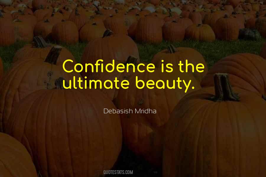 Confidence Is Beauty Quotes #966511