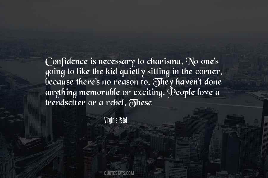 Confidence Is Like Quotes #158217