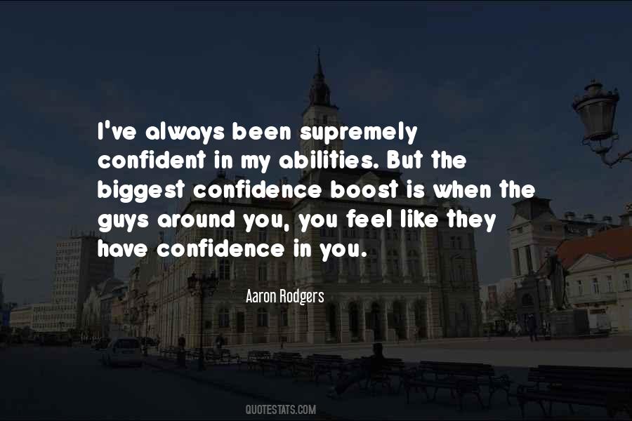 Confidence Is Like Quotes #230773