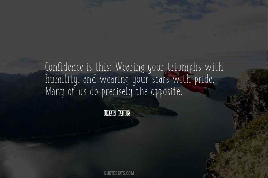 Confidence Is Quotes #1133776