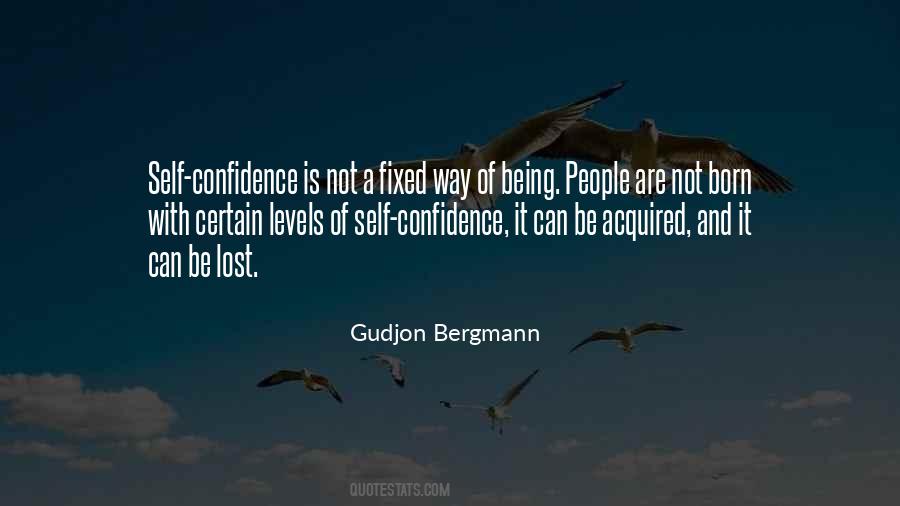 Confidence Is Quotes #1177350