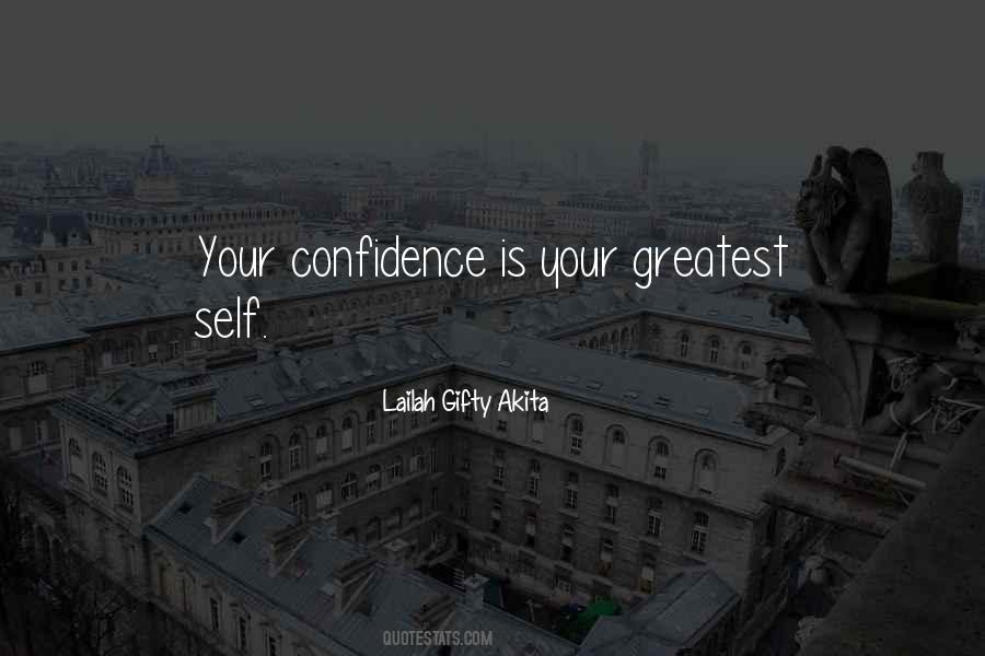 Confidence Is Quotes #999762