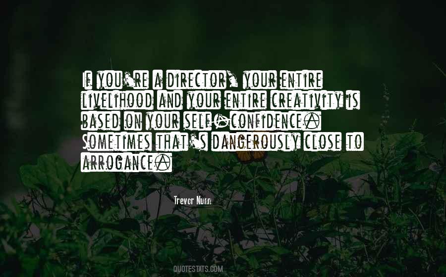 Confidence Vs Arrogance Quotes #657632