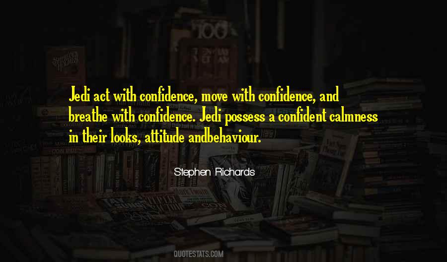 Confidence With Attitude Quotes #545596