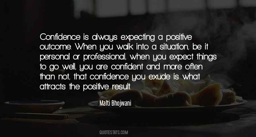 Confident And Positive Quotes #1513079