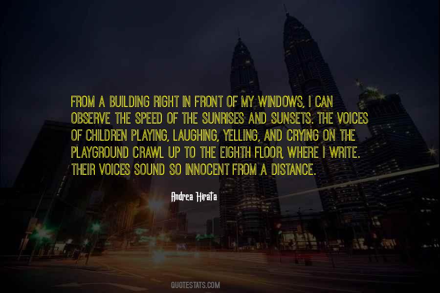 Quotes About The Playground #1289148