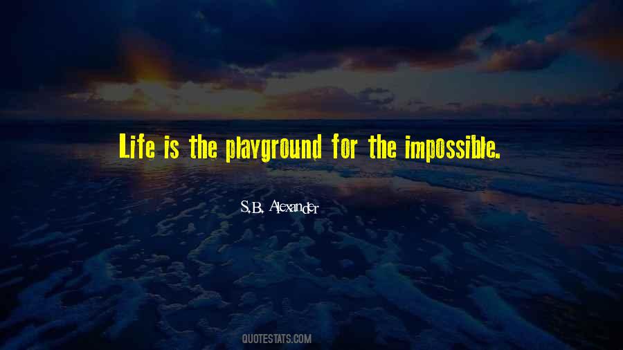 Quotes About The Playground #134638