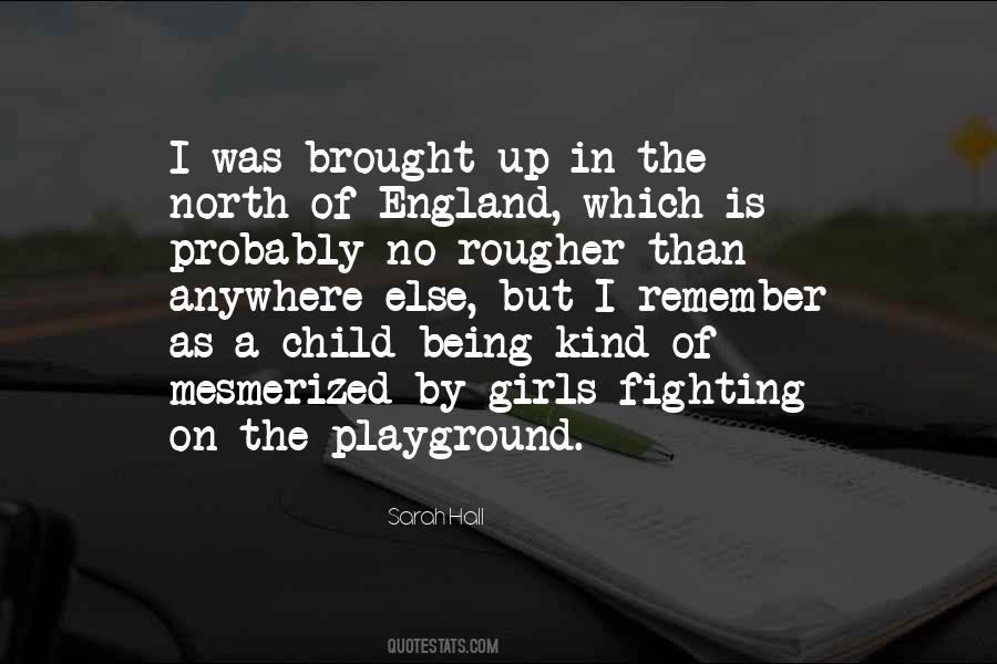 Quotes About The Playground #1376259