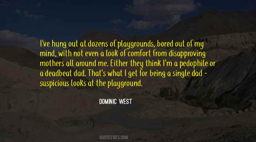 Quotes About The Playground #694486