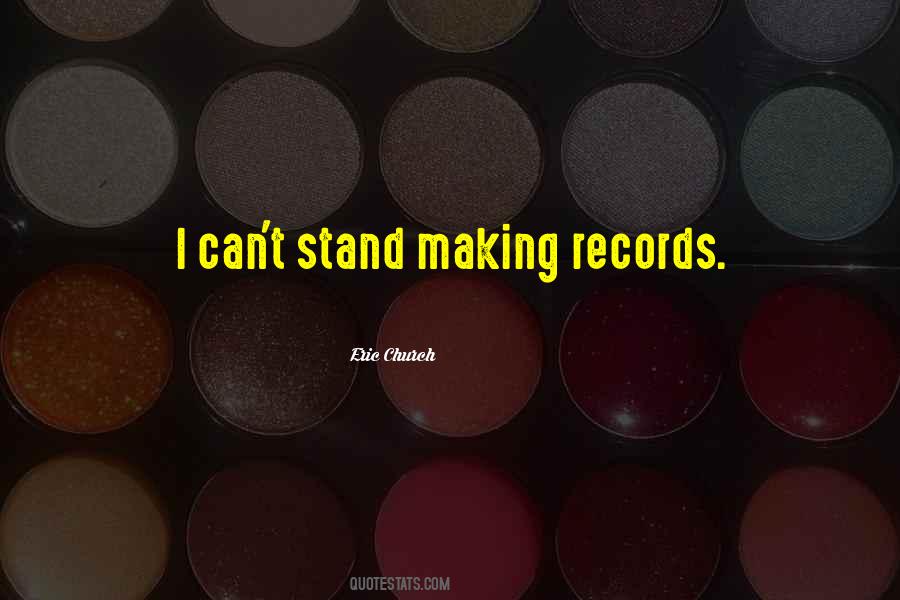 Making Records Quotes #1126026