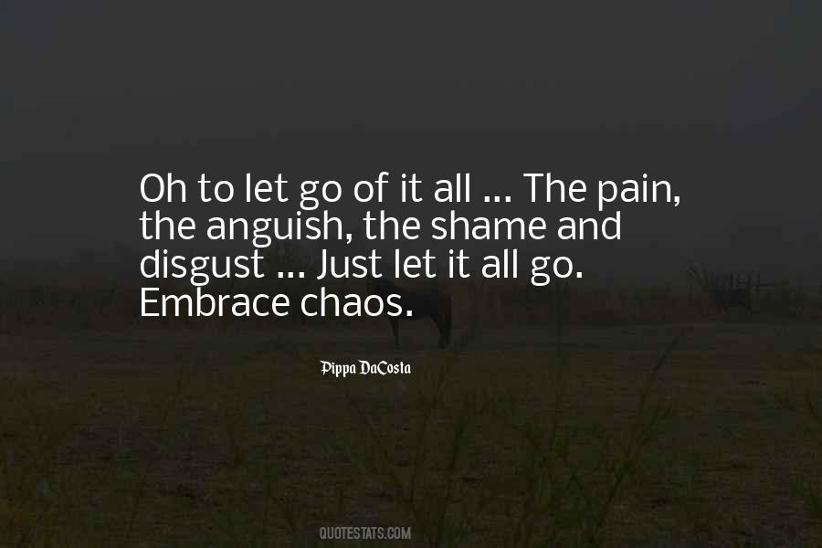 Pain And Anguish Quotes #1679178
