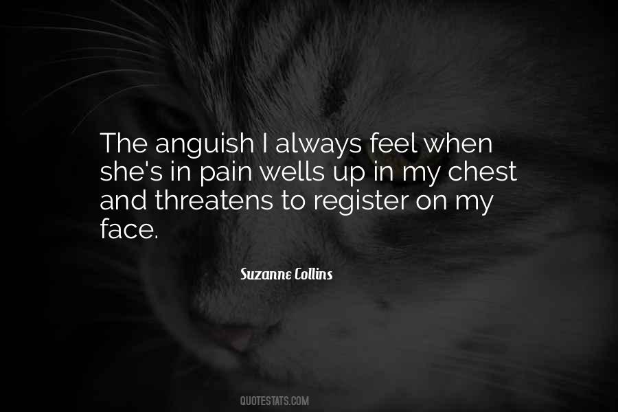 Pain And Anguish Quotes #740714