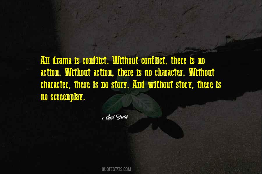 Conflict And Character Quotes #1016864