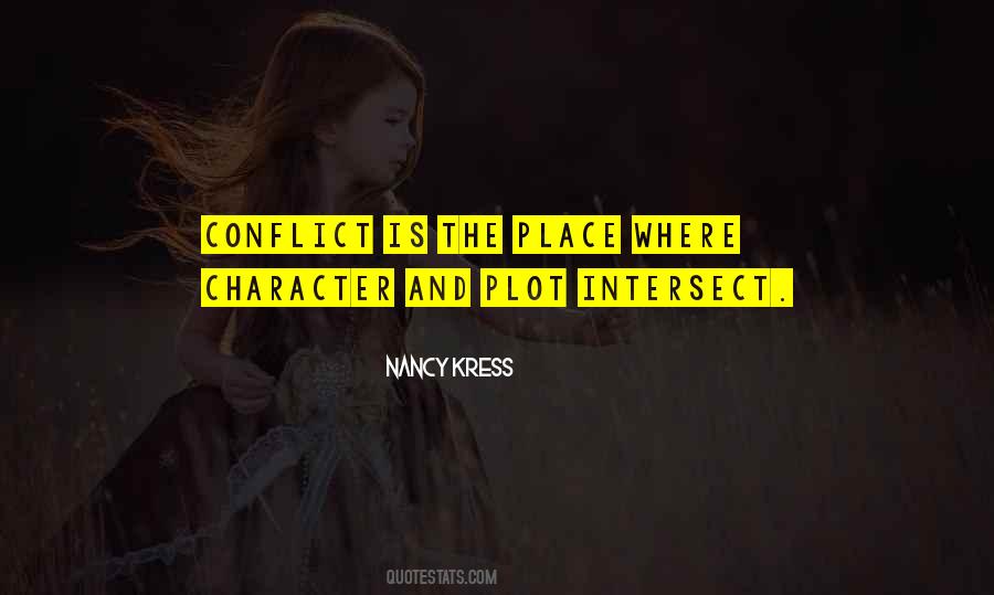 Conflict And Character Quotes #1205896