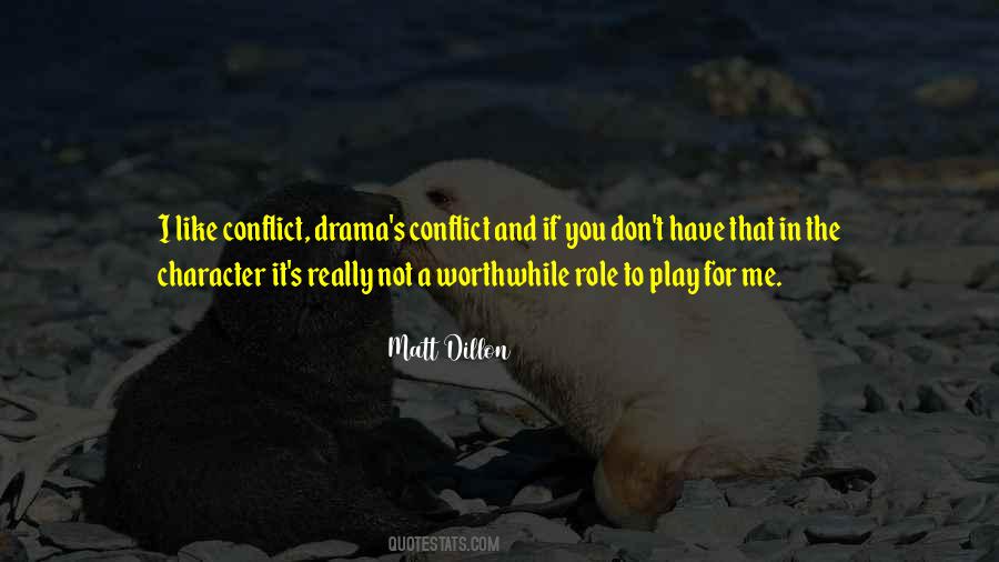 Conflict And Character Quotes #1799564