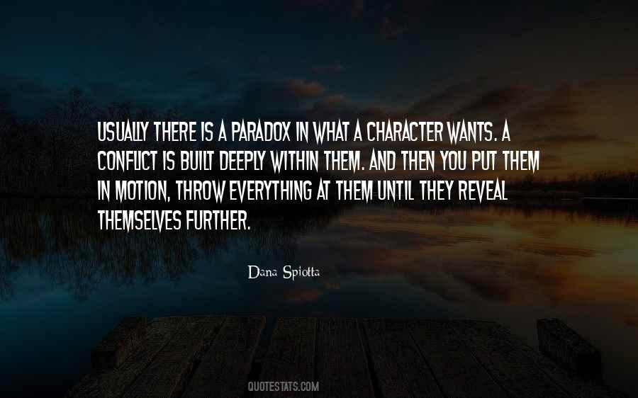 Conflict And Character Quotes #1838509