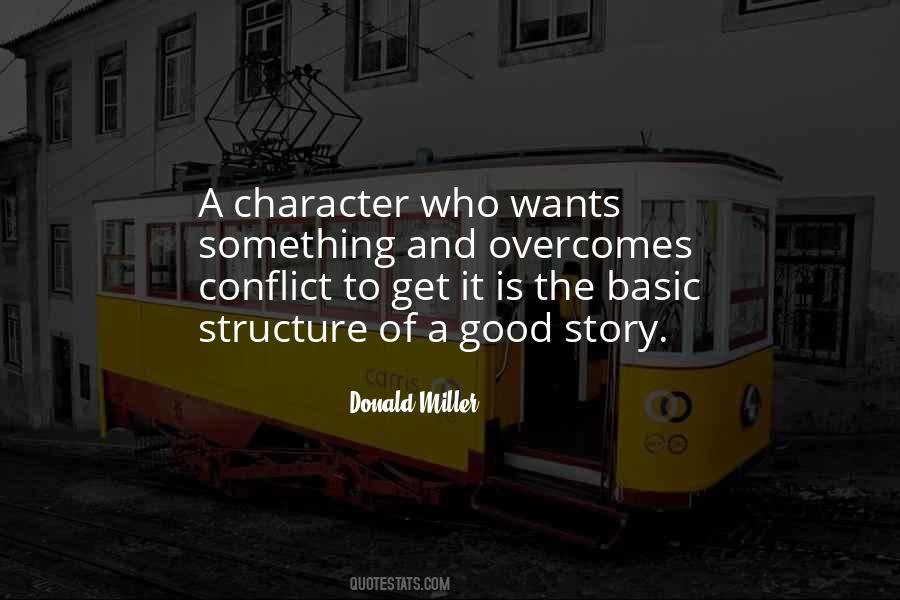 Conflict And Character Quotes #1854105