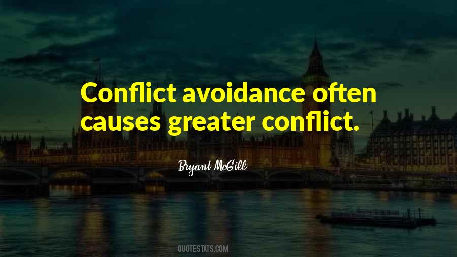 Conflict Causes Quotes #1152761