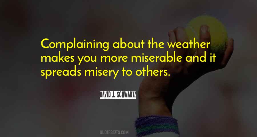 Complaining About Others Quotes #1432391
