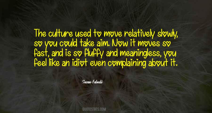 Complaining About Others Quotes #85031