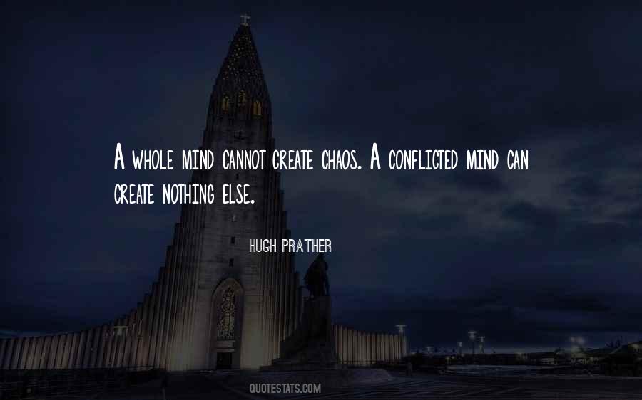 Conflicted Mind Quotes #306200