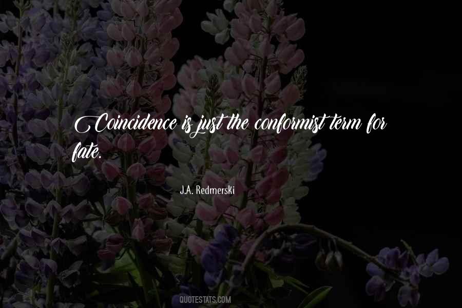 Conformist Quotes #1334383