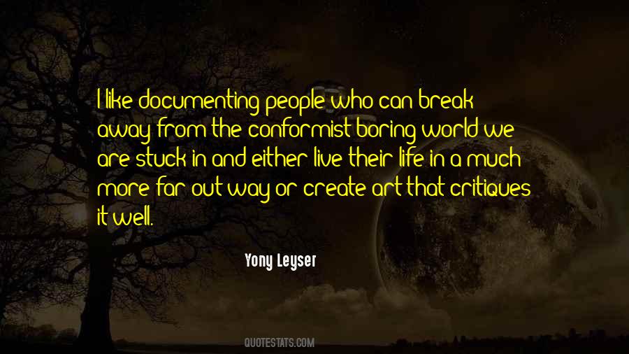 Conformist Quotes #1704680