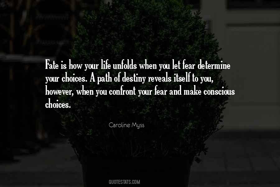 Confront Fear Quotes #1709315