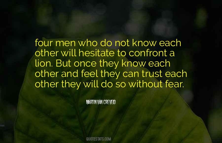 Confront Fear Quotes #570846