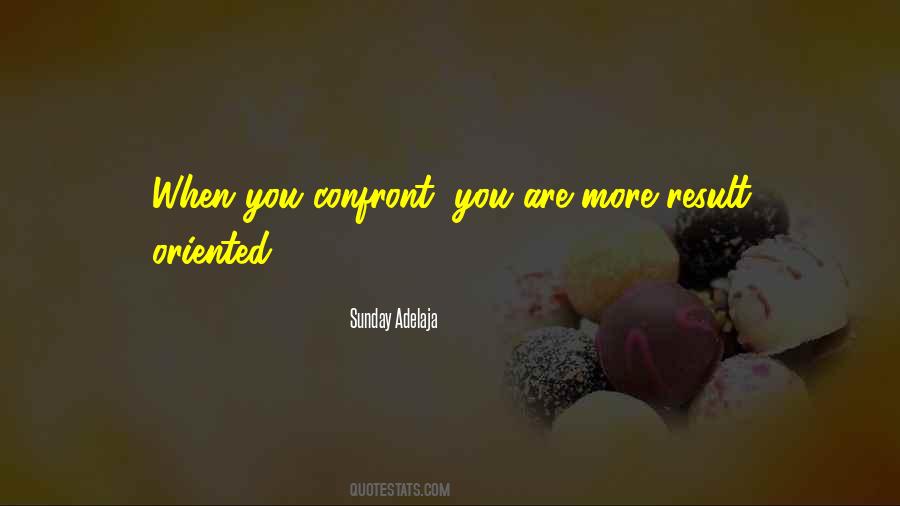 Confront You Quotes #1246167
