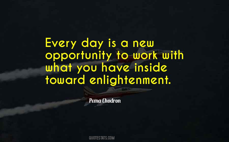 New Day New Opportunity Quotes #1705438