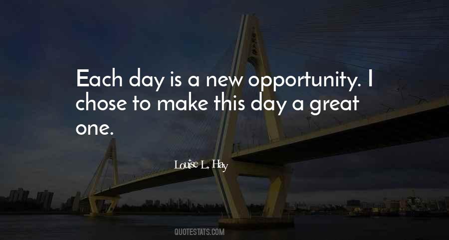 New Day New Opportunity Quotes #816579
