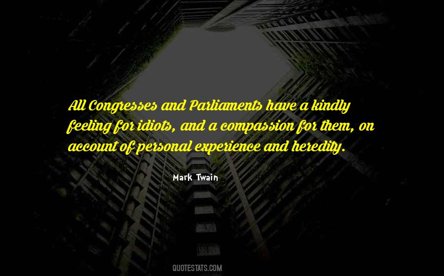 Idiots Twain Quotes #1413223