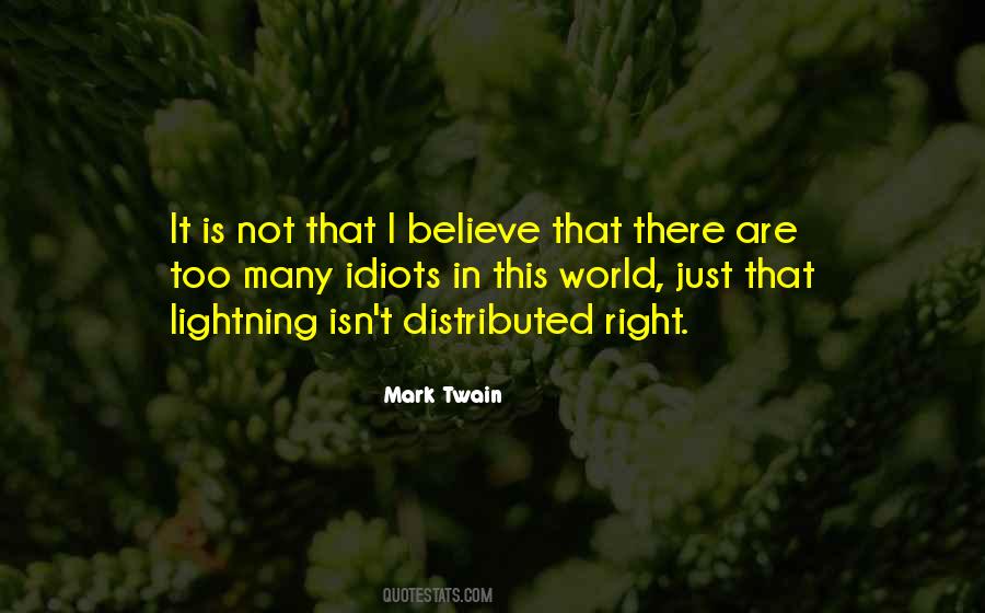 Idiots Twain Quotes #163063