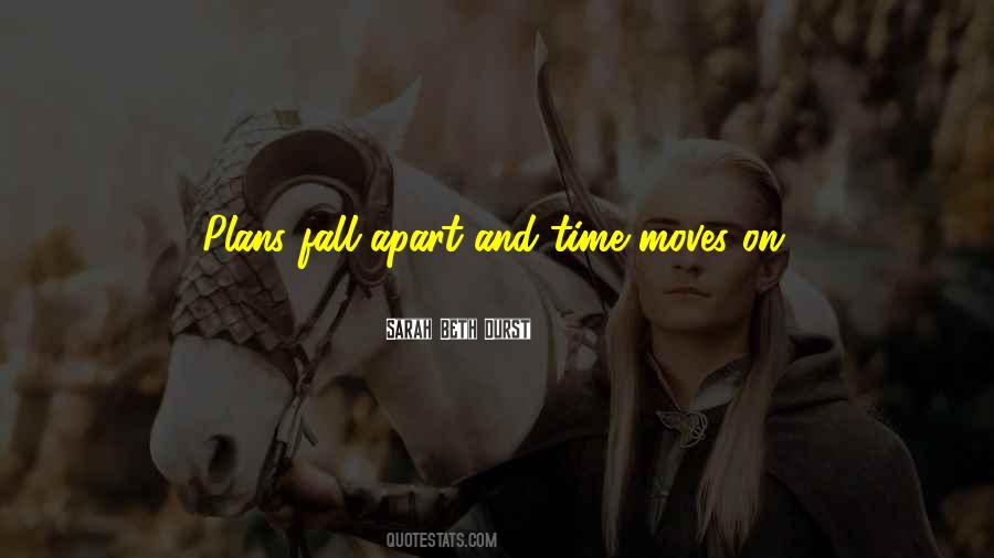 Time Moves On Quotes #194634