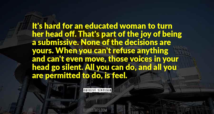 Educated Woman Quotes #568150