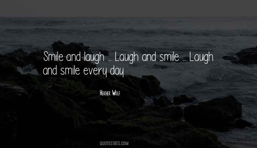 Quotes About Laugh And Smile #1183917