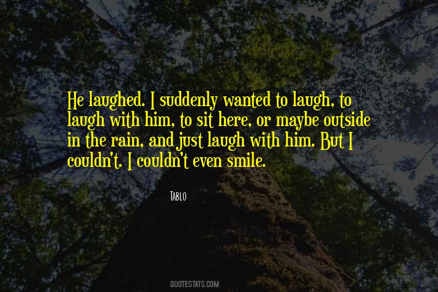 Quotes About Laugh And Smile #736032