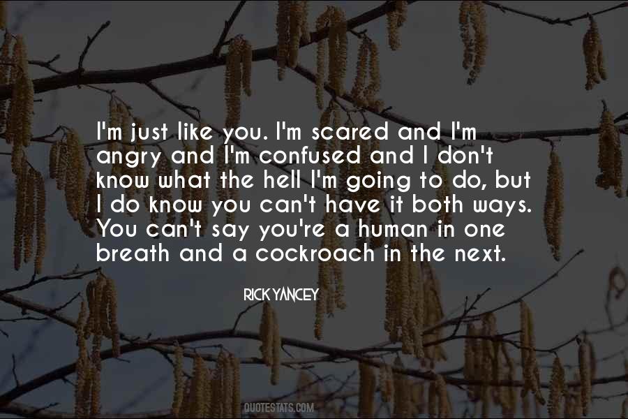 Confused And Scared Quotes #1747554