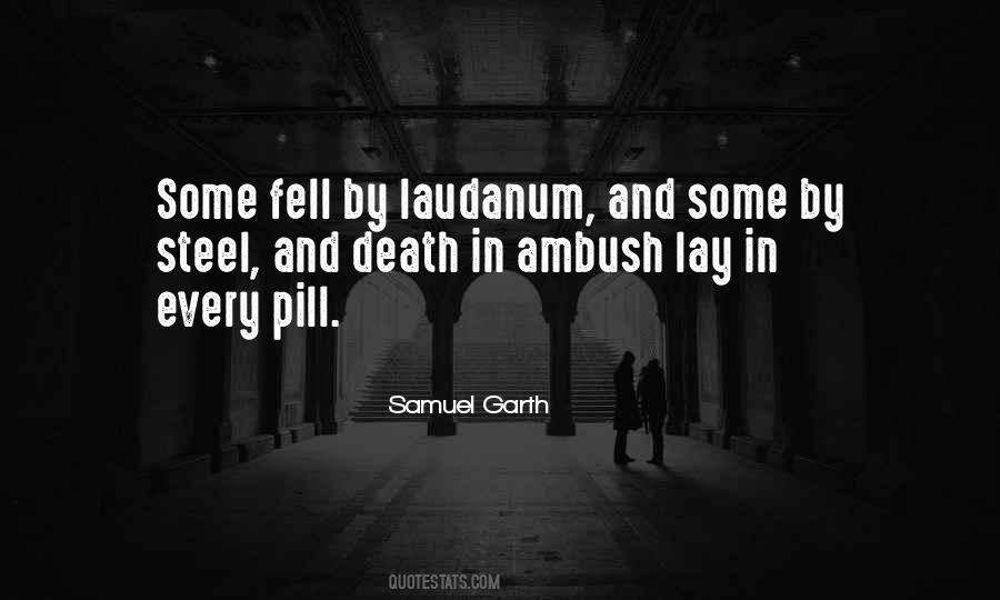 Quotes About Laudanum #925350