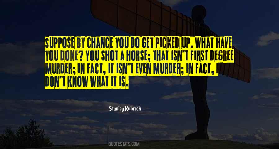 By Chance Quotes #1170642
